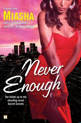 Never Enough: A Novel By Miasha Cover Image