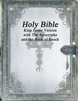 Holy Bible King James Version with The Apocrypha and the Book of Enoch