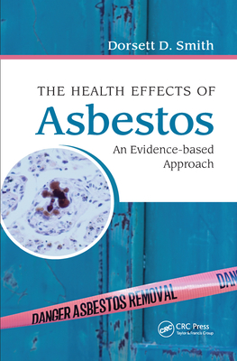 The Health Effects of Asbestos: An Evidence-Based Approach Cover Image