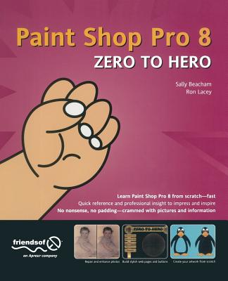 Paint Shop Pro 8 Zero to Hero Cover Image