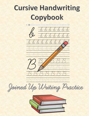 Cursive Handwriting Copybook Joined Up Writing Practice: Easy for