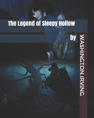 The Legend of Sleepy Hollow