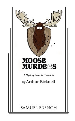 Moose Murders By Arthur Bicknell Cover Image