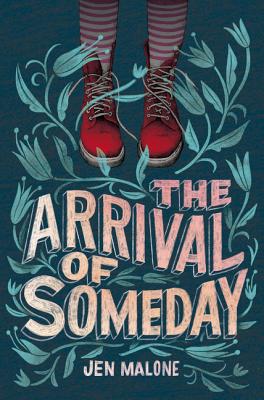 Cover for The Arrival of Someday