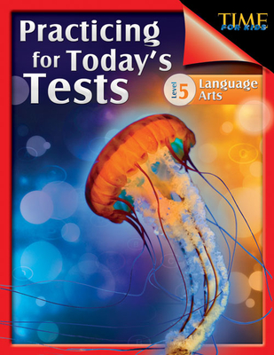 TIME For Kids: Practicing for Today's Tests: Language Arts Level 5 cover