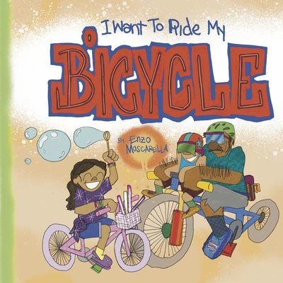 I Want to Ride My Bicycle Cover Image