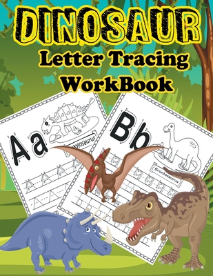 Learn to Write for Kids Dinosaur Handwriting Workbook Letter Tracing Book for Preschoolers 3-5 & Kindergarten