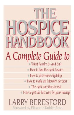 The Hospice Handbook: A Complete Guide