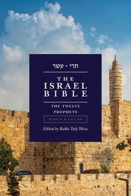 The Israel Bible - The Twelve Prophets Cover Image