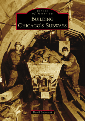 Building Chicago's Subways Cover Image
