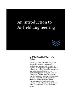 An Introduction to Airfield Engineering By J. Paul Guyer Cover Image