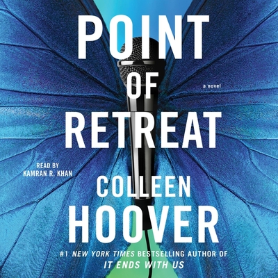 Point of Retreat (Slammed #2) By Colleen Hoover, Kamran R. Kahn (Read by) Cover Image