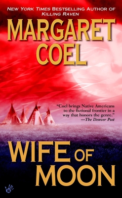 Wife of Moon (A Wind River Reservation Mystery #10)