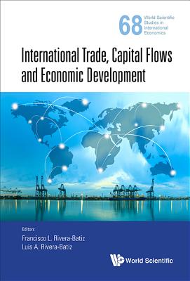 International Trade, Capital Flows and Economic Development (World ...