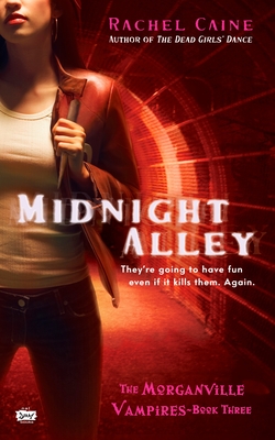 Cover for Midnight Alley: The Morganville Vampires, Book III