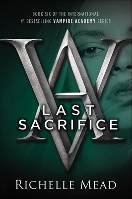 Last Sacrifice (Vampire Academy (Prebound)) Cover Image