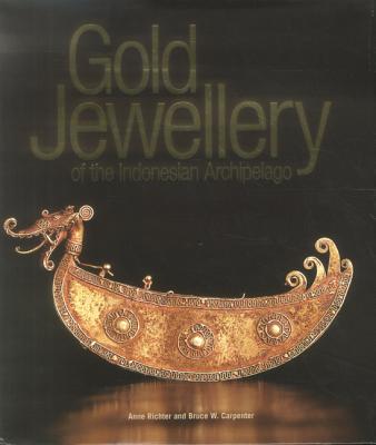 Gold Jewelery Of The Indonesia Archipelago Cover Image