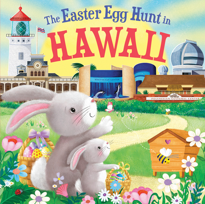 The Easter Egg Hunt in Hawaii By Laura Baker, Jo Parry (Illustrator) Cover Image