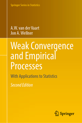 Weak Convergence and Empirical Processes: With Applications to Statistics Cover Image