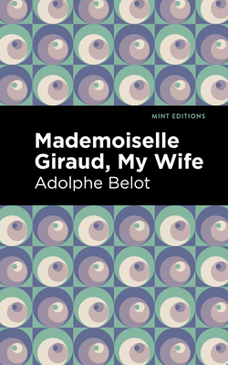 Mademoiselle Giraud: My Wife Cover Image