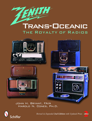 The Zenith(r) Trans-Oceanic: The Royalty of Radios Cover Image