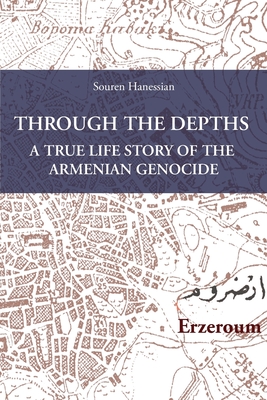 Through the Depths By Souren S. Hanessian Cover Image