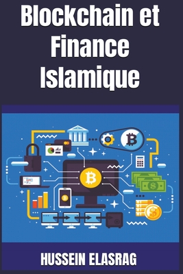 Blockchain et Finance Islamique By Hussein Elasrag Cover Image