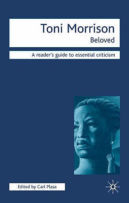 Toni Morrison - Beloved (Readers' Guides to Essential Criticism) By Carl Plasa Cover Image
