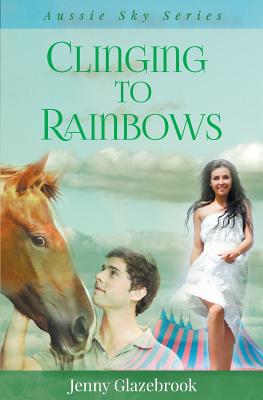 Clinging to Rainbows (Aussie Sky #5) Cover Image