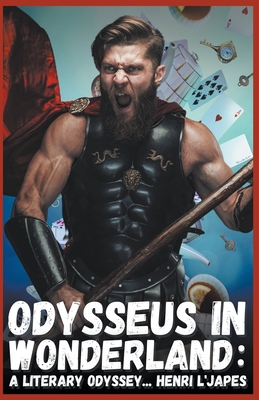 Odysseus in Wonderland: a Literary Odyssey Cover Image