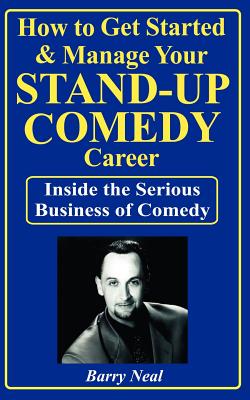 How to Get Started & Manage Your Stand-Up Comedy Career Cover Image