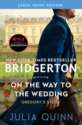 On the Way to the Wedding: Bridgerton (Bridgertons #8) Cover Image