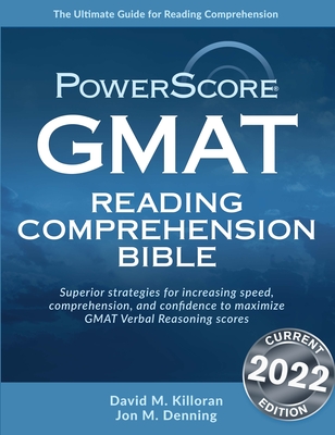 Powerscore GMAT Reading Comprehension Bible By David M. Killoran, Jon M. Denning Cover Image