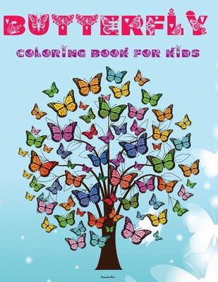 Download Butterfly Coloring Book For Kids Amazing Butterfly Coloring Pages Unique Desings Activity Book For Girls Boys Butterfly Designs To Color For Kids And Paperback Trident Booksellers And Cafe