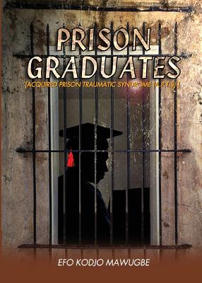 Prison Graduates. A Drama in Four Legs Cover Image
