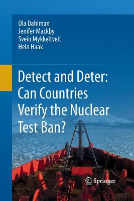 Detect and Deter: Can Countries Verify the Nuclear Test Ban? Cover Image