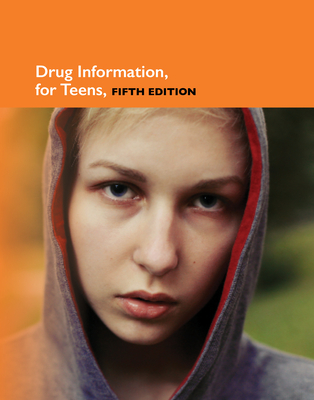 Drug Information for Teens By Angela L. Williams Cover Image