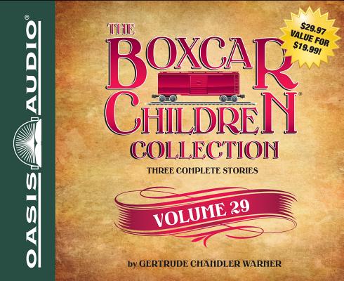 The Boxcar Children Collection Volume 29 (Library Edition): The Disappearing Staircase Mystery, The Mystery on Blizzard Mountain, The Mystery of the Spider's Clue By Gertrude Chandler Warner, Aimee Lilly (Narrator) Cover Image