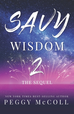 Savy Wisdom 2: The Sequel
