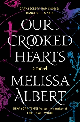 Our Crooked Hearts: A Novel Cover Image