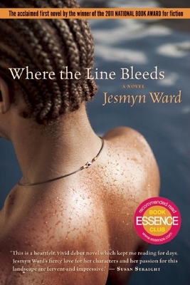 Where the Line Bleeds By Jesmyn Ward Cover Image