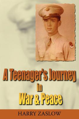 Cover for A Teenager's Journey In War & Peace