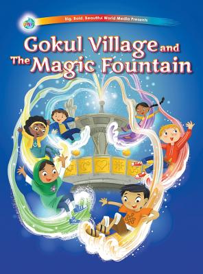 Cover for Gokul Village and The Magic Fountain (Gokul! Adventures #1)
