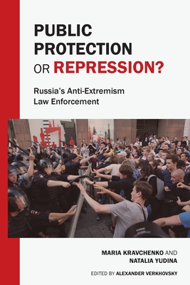 Public Protection or Repression? Russia's Anti-Extremism Law Enforcement Cover Image