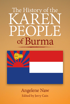 The History of the Karen People of Burma Cover Image
