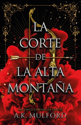 La Corte de la Alta Montana (The Five Crowns of Okrith)