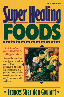 Super Healing Foods: Discover The Incredible Healing Power Of Natural ...