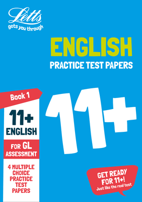 Letts 11+ Success — 11+ English Practice Test Papers - Multiple-Choice: For The Gl Assessment Tests Cover Image
