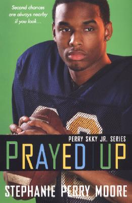Prayed Up (Perry Skky Jr. #4)