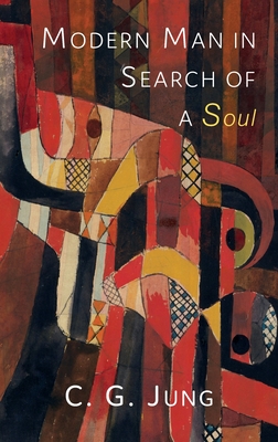 Modern Man in Search of a Soul By C. G. Jung, Cary F. Baynes, W. S. Dell (Translator) Cover Image